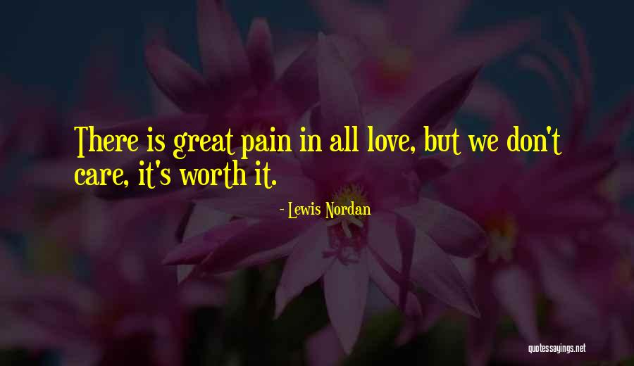 Altema Romancing Quotes By Lewis Nordan Altema Romancing Quotes By Lewis Nordan