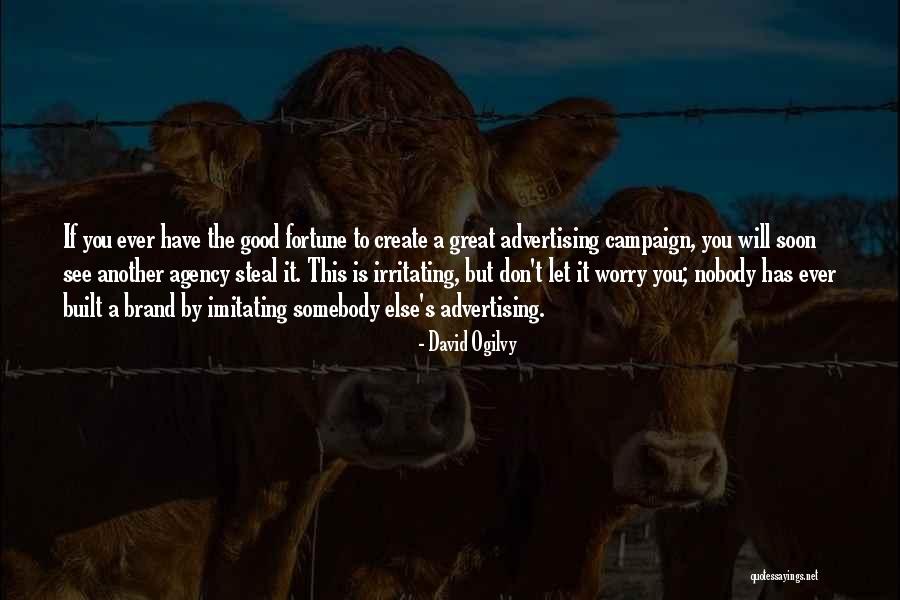 Altenberg Bobbahn Quotes By David Ogilvy Altenberg Bobbahn Quotes By David Ogilvy
