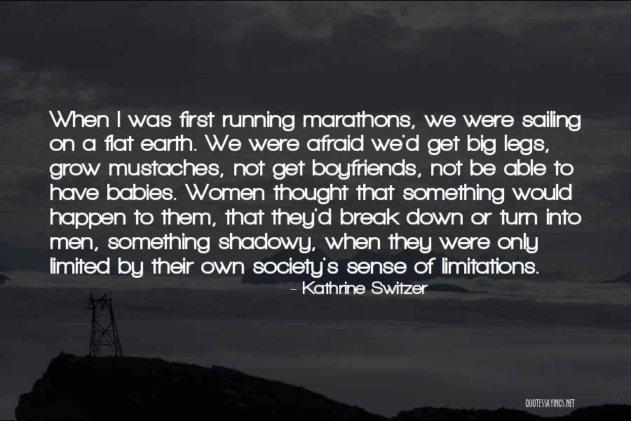 Alteneder 11 Quotes By Kathrine Switzer Alteneder 11 Quotes By Kathrine Switzer