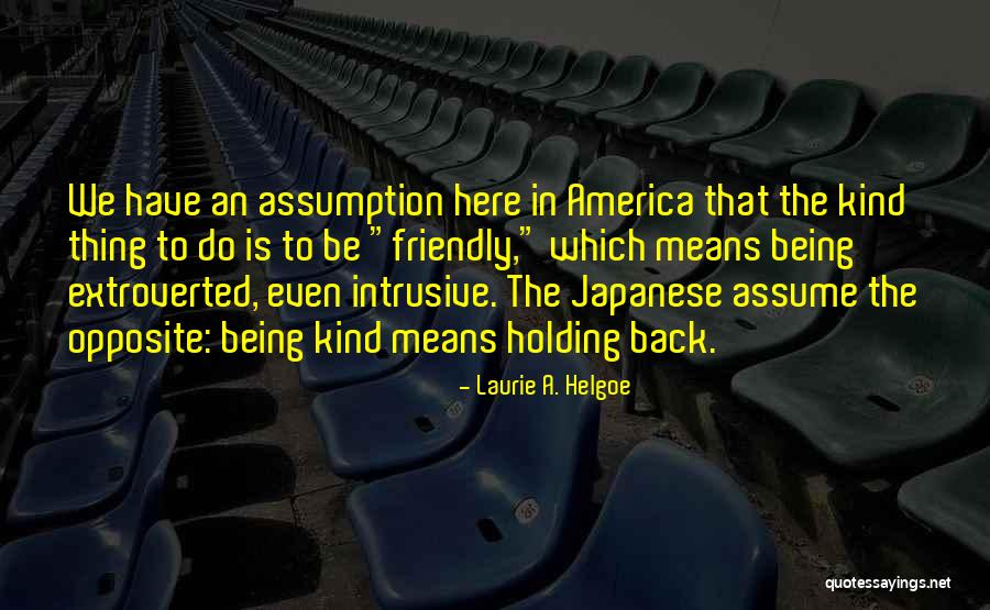 Alteneder 11 Quotes By Laurie A. Helgoe Alteneder 11 Quotes By Laurie A. Helgoe
