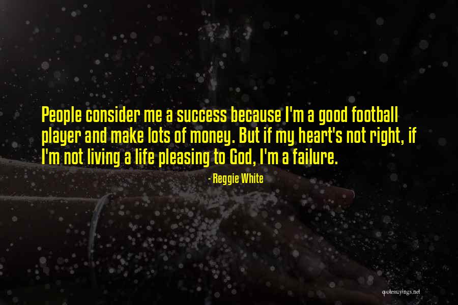 Alteneder 11 Quotes By Reggie White Alteneder 11 Quotes By Reggie White