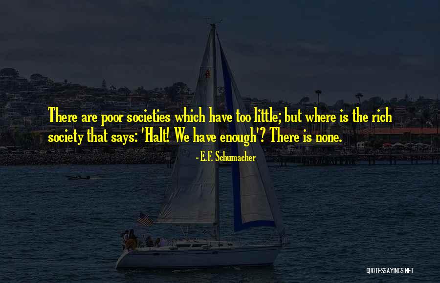 Altenheim Oakland Quotes By E.F. Schumacher Altenheim Oakland Quotes By E.F. Schumacher