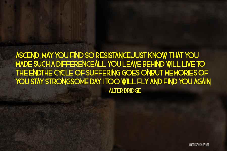 Alter Bridge Quotes 834512 Alter Bridge Quotes 834512