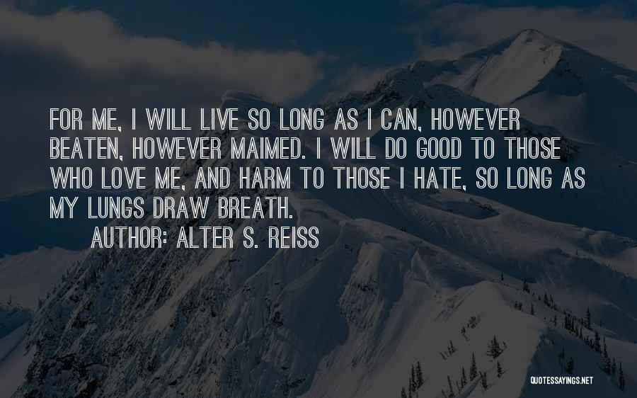 Alter S. Reiss Quotes 1870964