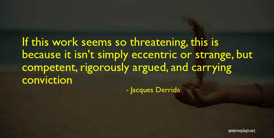 Alterare Dex Quotes By Jacques Derrida Alterare Dex Quotes By Jacques Derrida