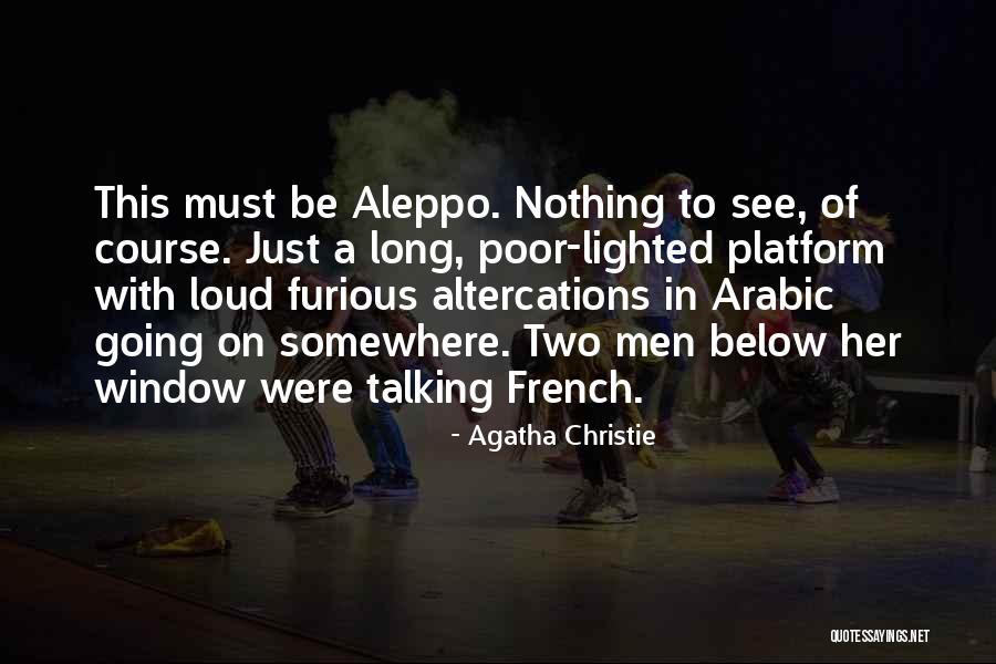 Altercations Quotes By Agatha Christie Altercations Quotes By Agatha Christie