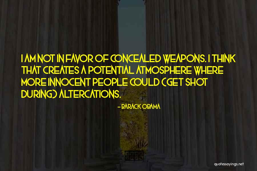 Altercations Quotes By Barack Obama Altercations Quotes By Barack Obama