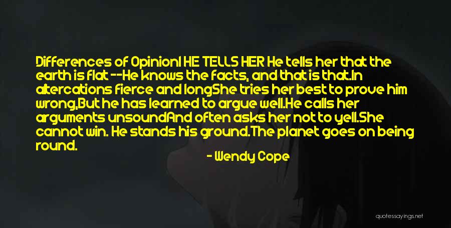 Altercations Quotes By Wendy Cope Altercations Quotes By Wendy Cope