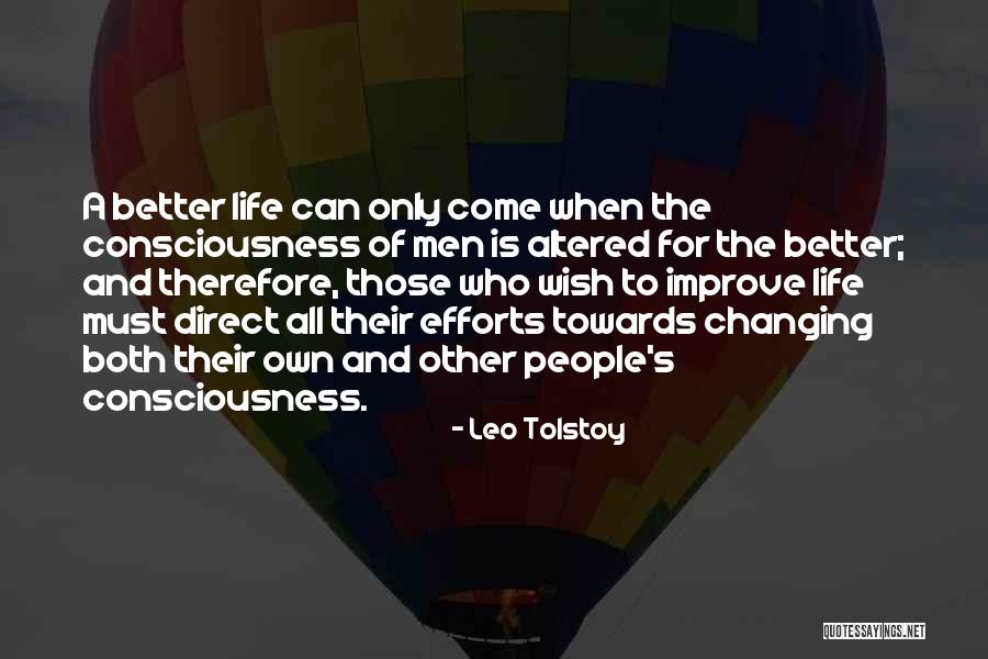 Altered Consciousness Quotes By Leo Tolstoy Altered Consciousness Quotes By Leo Tolstoy