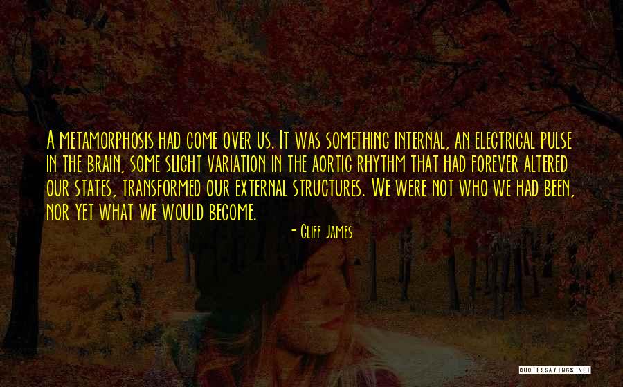 Altered Forever Quotes By Cliff James Altered Forever Quotes By Cliff James