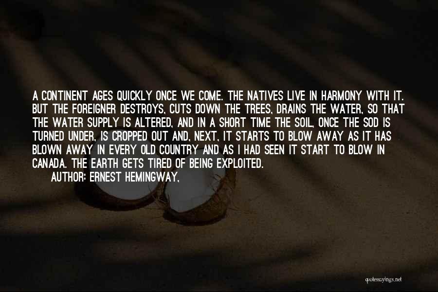 Altered Quotes By Ernest Hemingway,