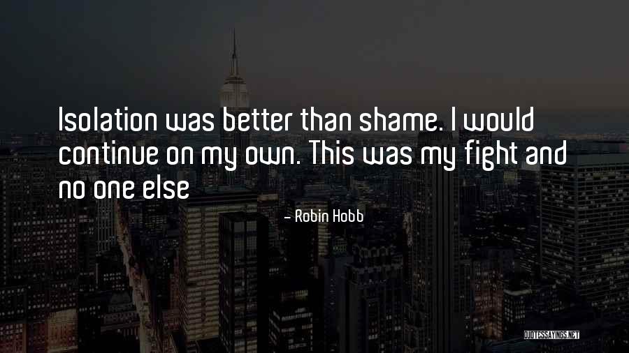 Altered States 1980 Quotes By Robin Hobb Altered States 1980 Quotes By Robin Hobb