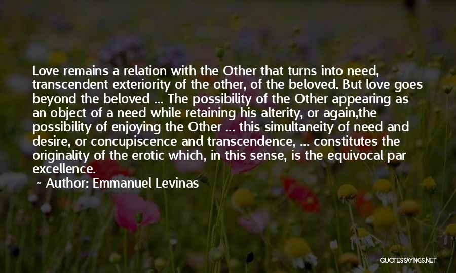 Alterity Quotes By Emmanuel Levinas