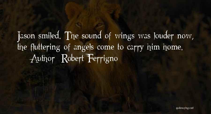 Alternate History Quotes By Robert Ferrigno