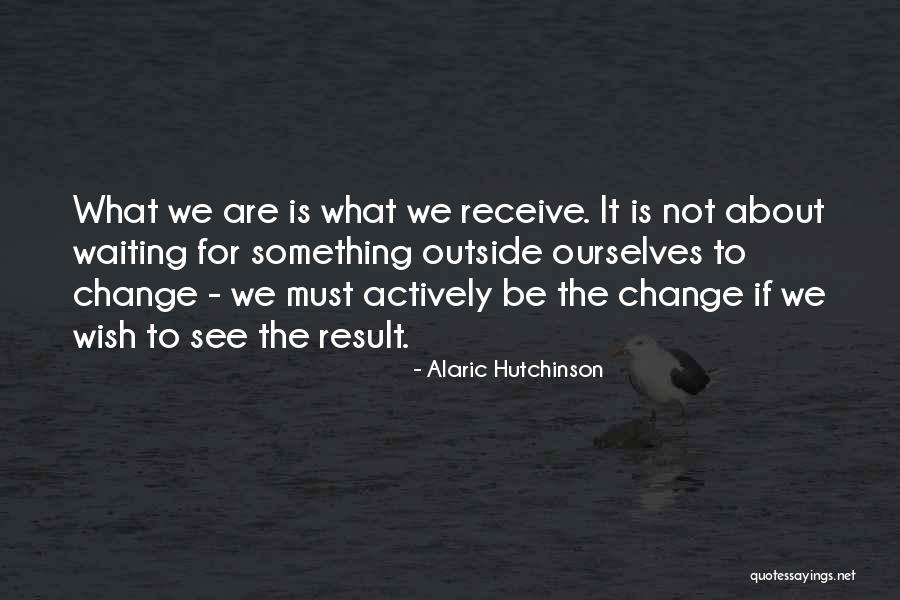 Alternates Quotes By Alaric Hutchinson Alternates Quotes By Alaric Hutchinson