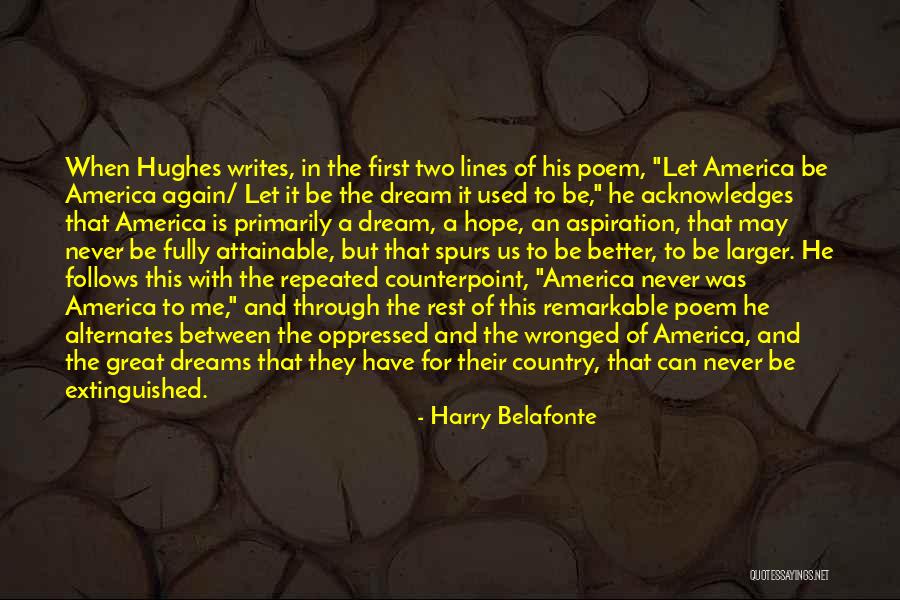 Alternates Quotes By Harry Belafonte Alternates Quotes By Harry Belafonte