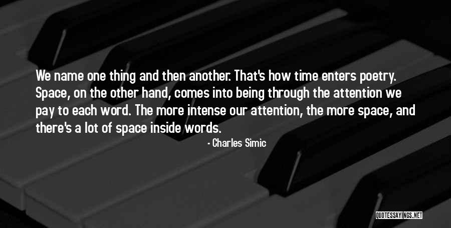 Alternatieve Vierdaagse Quotes By Charles Simic