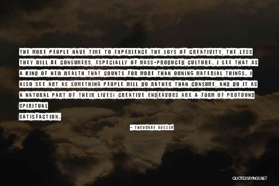 Alternatieve Vierdaagse Quotes By Theodore Roszak