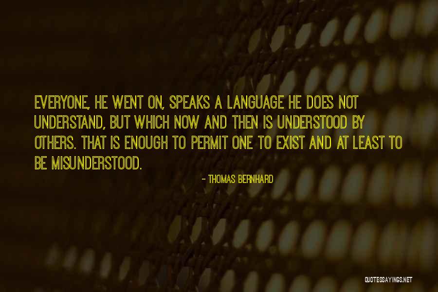 Alternatieve Vierdaagse Quotes By Thomas Bernhard