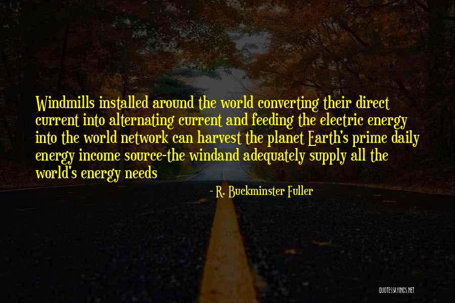 Alternating Current Quotes By R. Buckminster Fuller Alternating Current Quotes By R. Buckminster Fuller