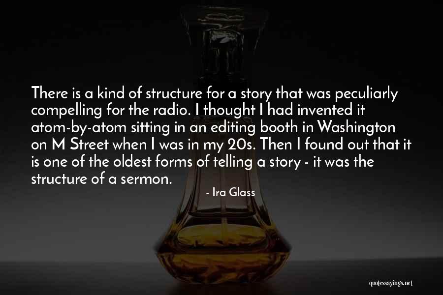 Alternative Archeology Quotes By Ira Glass Alternative Archeology Quotes By Ira Glass