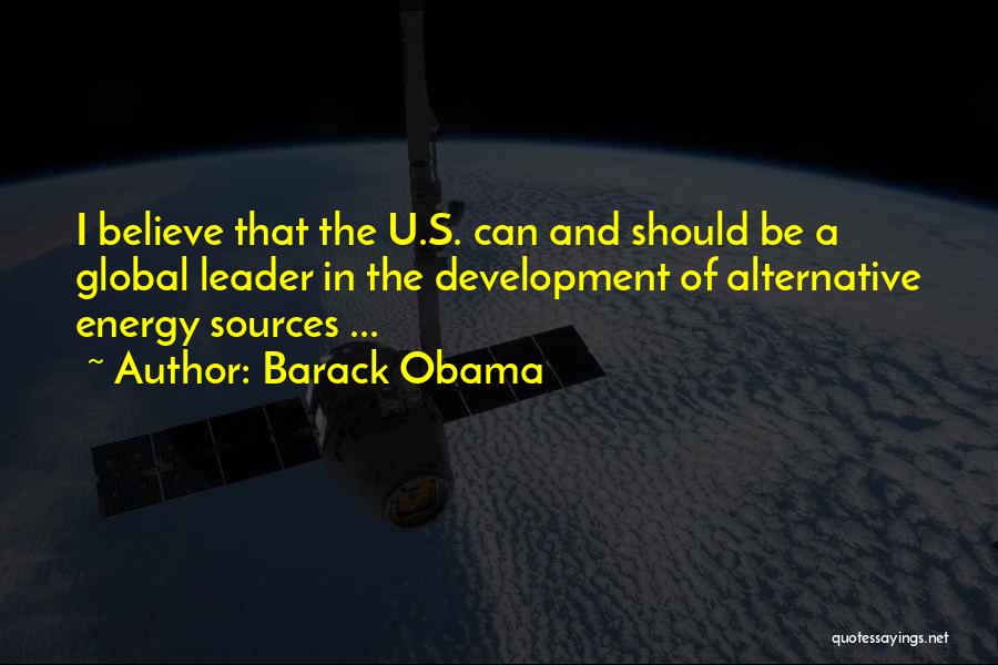 Alternative Energy Sources Quotes By Barack Obama