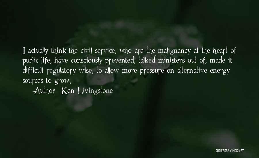 Alternative Energy Sources Quotes By Ken Livingstone