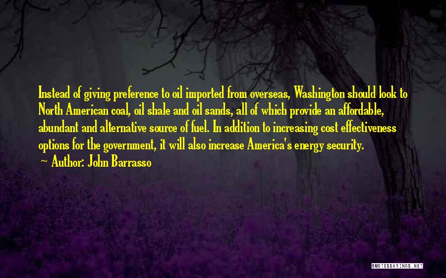 Alternative Fuel Source Quotes By John Barrasso