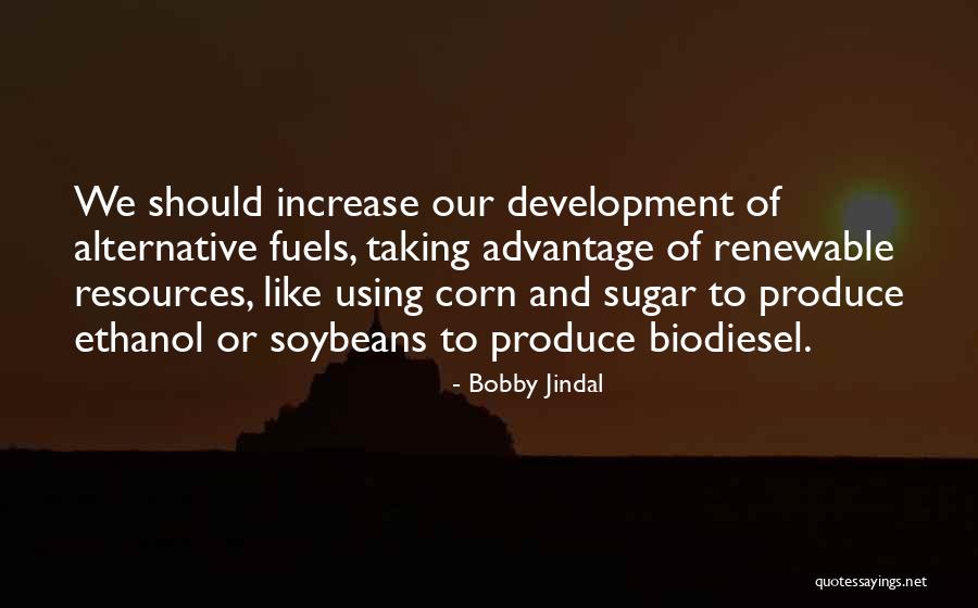 Alternative Fuels Quotes By Bobby Jindal