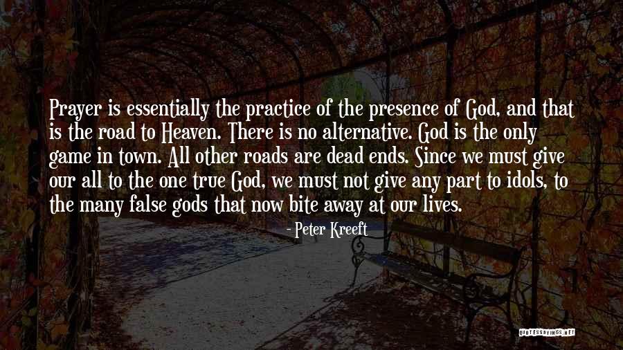 Alternative Lives Quotes By Peter Kreeft Alternative Lives Quotes By Peter Kreeft