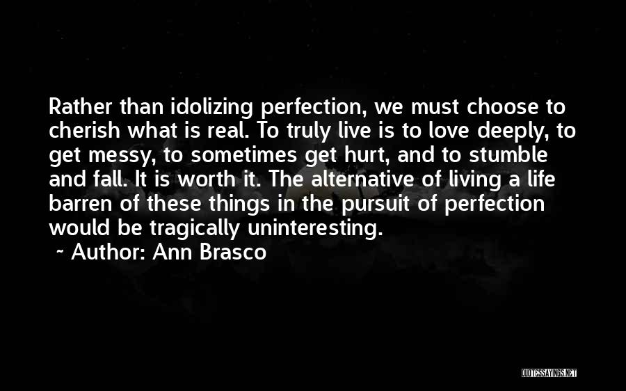 Alternative Living Quotes By Ann Brasco