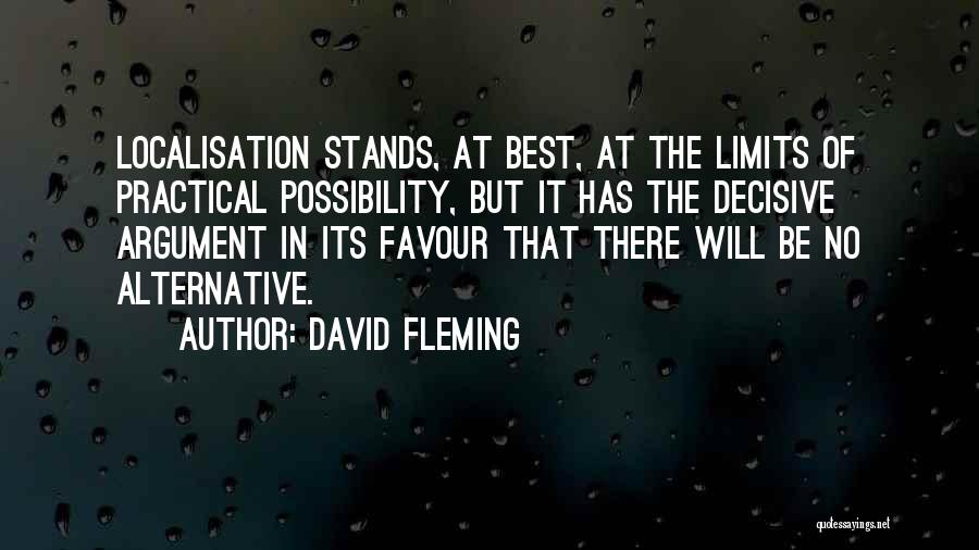 Alternative Living Quotes By David Fleming
