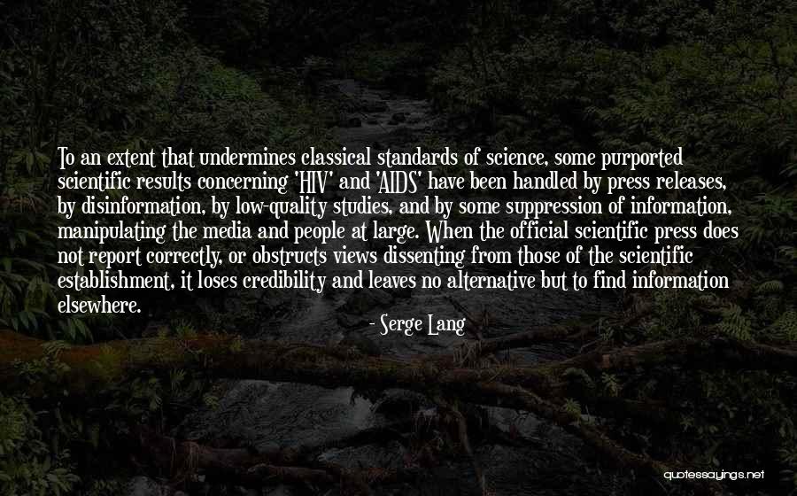 Alternative Media Quotes By Serge Lang