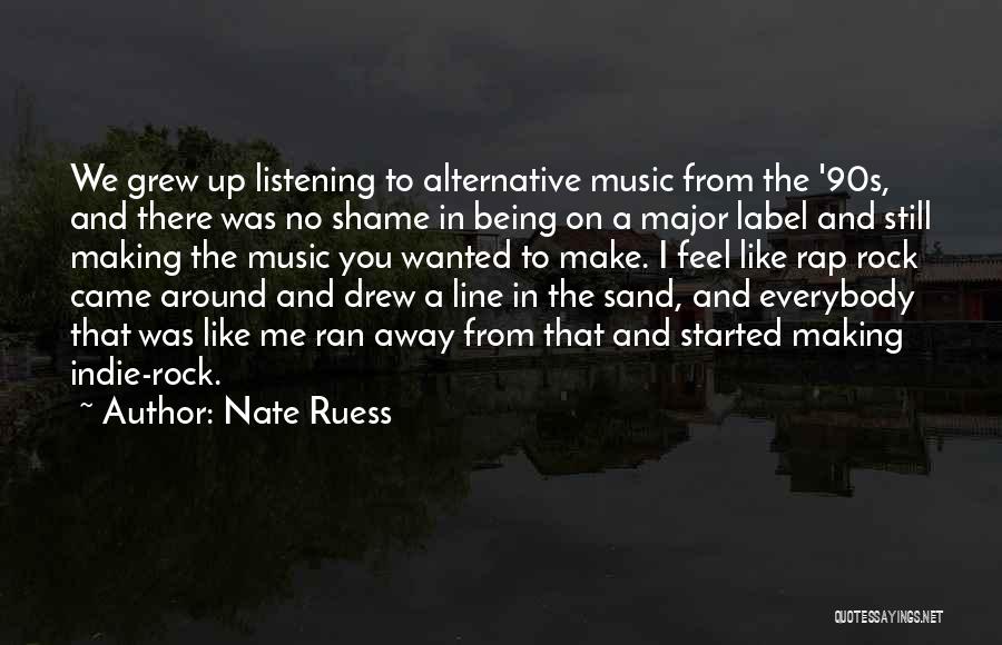 Alternative Rock Music Quotes By Nate Ruess