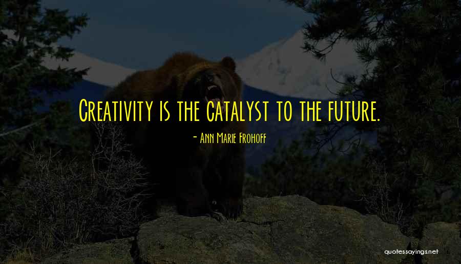 Alternative Rock Quotes By Ann Marie Frohoff Alternative Rock Quotes By Ann Marie Frohoff