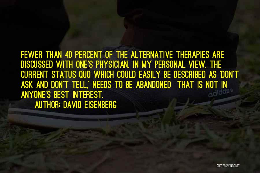 Alternative Therapies Quotes By David Eisenberg