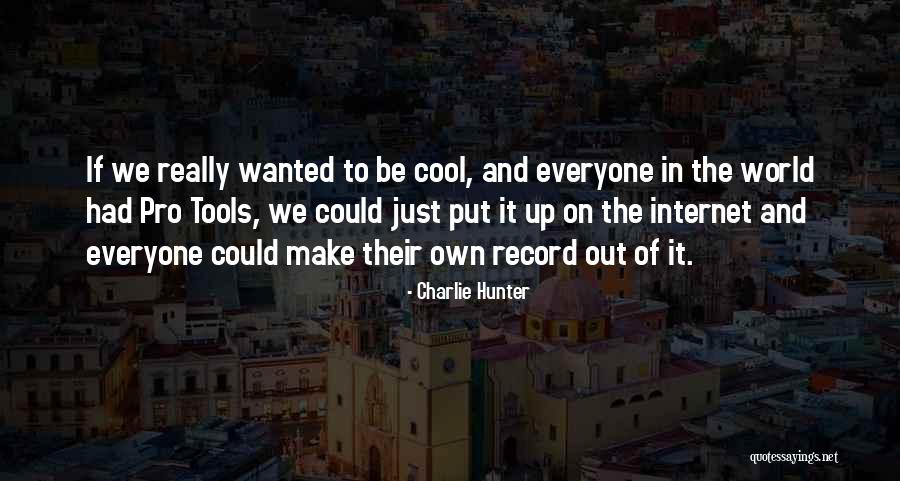 Alternatively Abled Quotes By Charlie Hunter Alternatively Abled Quotes By Charlie Hunter