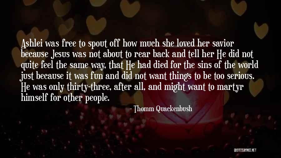 Alteromonas Quotes By Thomm Quackenbush Alteromonas Quotes By Thomm Quackenbush