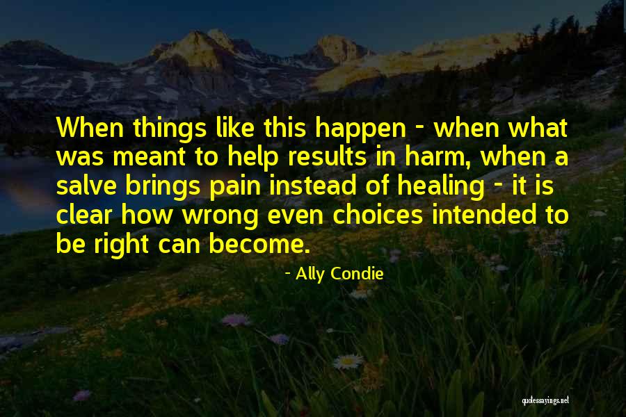 Altesse Grape Quotes By Ally Condie Altesse Grape Quotes By Ally Condie