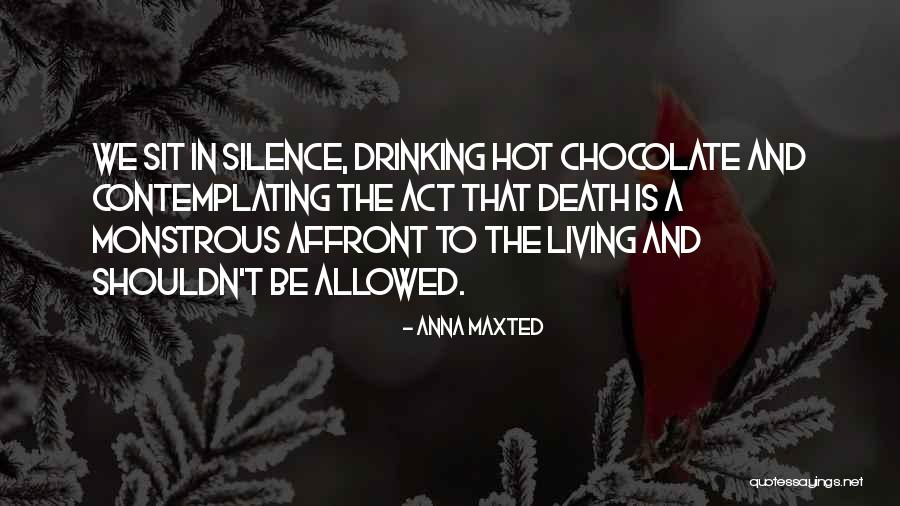 Alteza San Antonio Quotes By Anna Maxted Alteza San Antonio Quotes By Anna Maxted