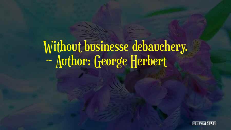 Althans Bears Quotes By George Herbert