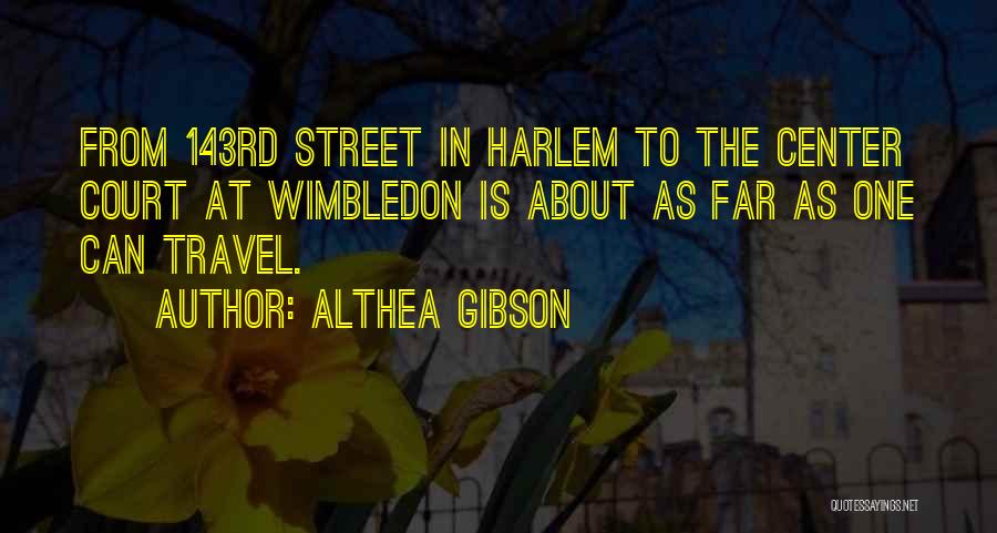 Althea Gibson Quotes 1318191