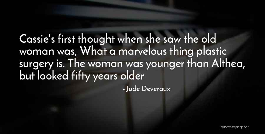 Althea Quotes By Jude Deveraux Althea Quotes By Jude Deveraux