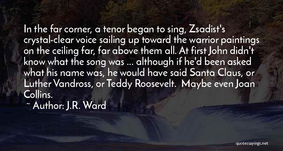 Although Quotes By J.R. Ward