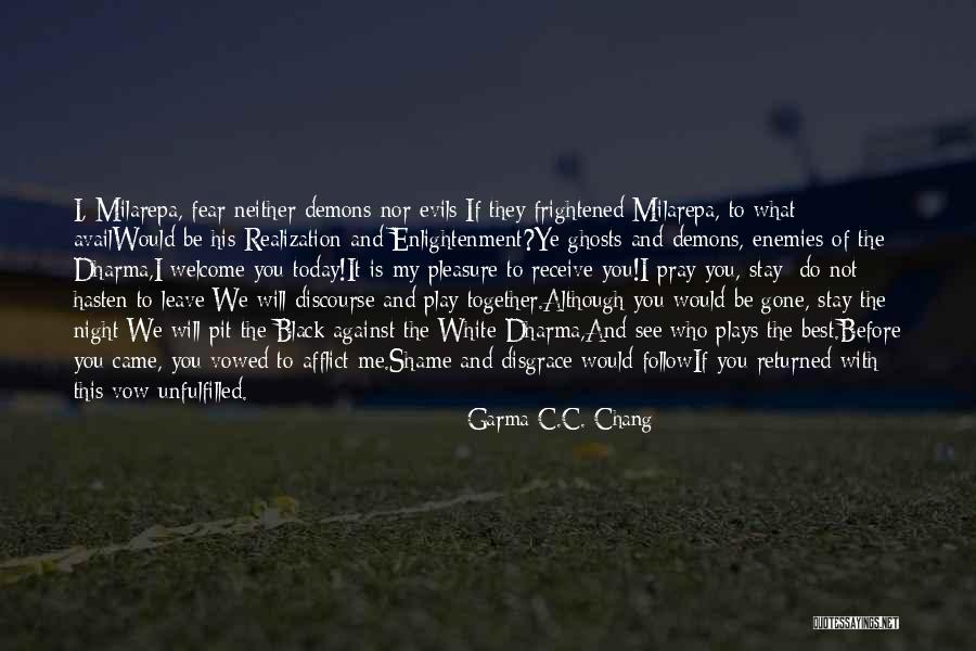 Although You're Gone Quotes By Garma C.C. Chang Although You're Gone Quotes By Garma C.C. Chang
