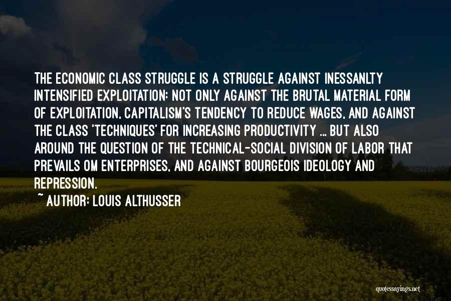 Althusser Ideology Quotes By Louis Althusser