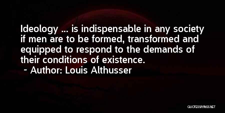 Althusser Ideology Quotes By Louis Althusser