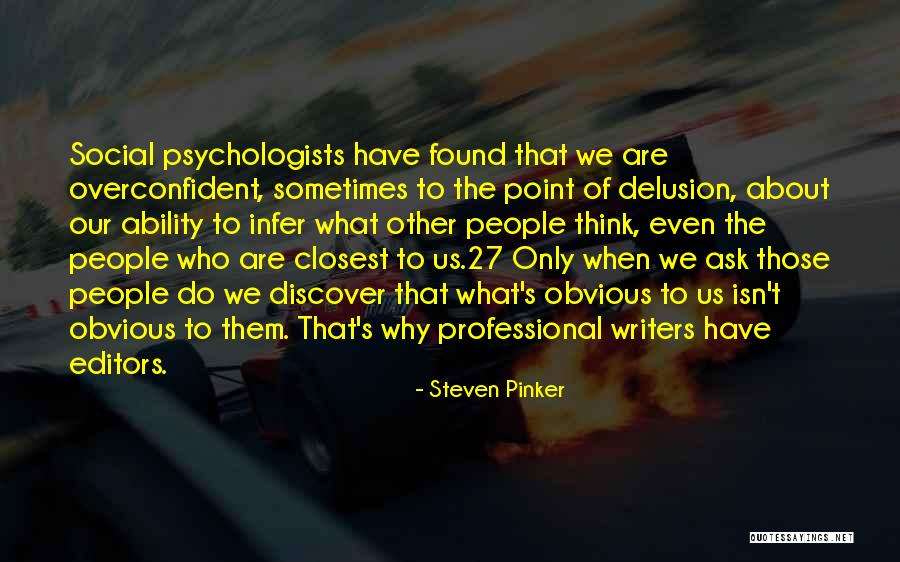Althusser Symptomatic Reading Quotes By Steven Pinker Althusser Symptomatic Reading Quotes By Steven Pinker