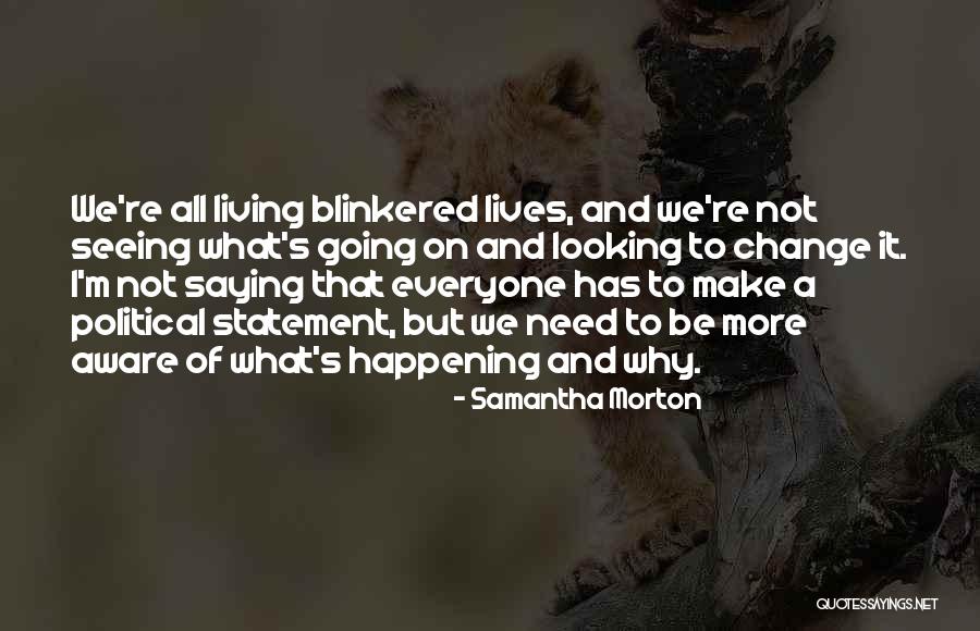 Altin Quotes By Samantha Morton Altin Quotes By Samantha Morton
