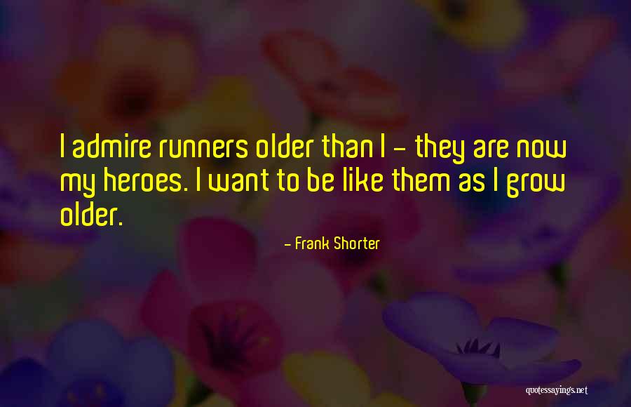 Altinay Kislali Quotes By Frank Shorter Altinay Kislali Quotes By Frank Shorter